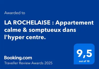 Certificat, récompense, panneau ou autre document affiché dans l'établissement LA ROCHELAISE : Appartement calme & somptueux dans l'hyper centre.